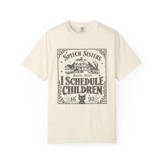 I Schedule Children Comfort Colors T-Shirt