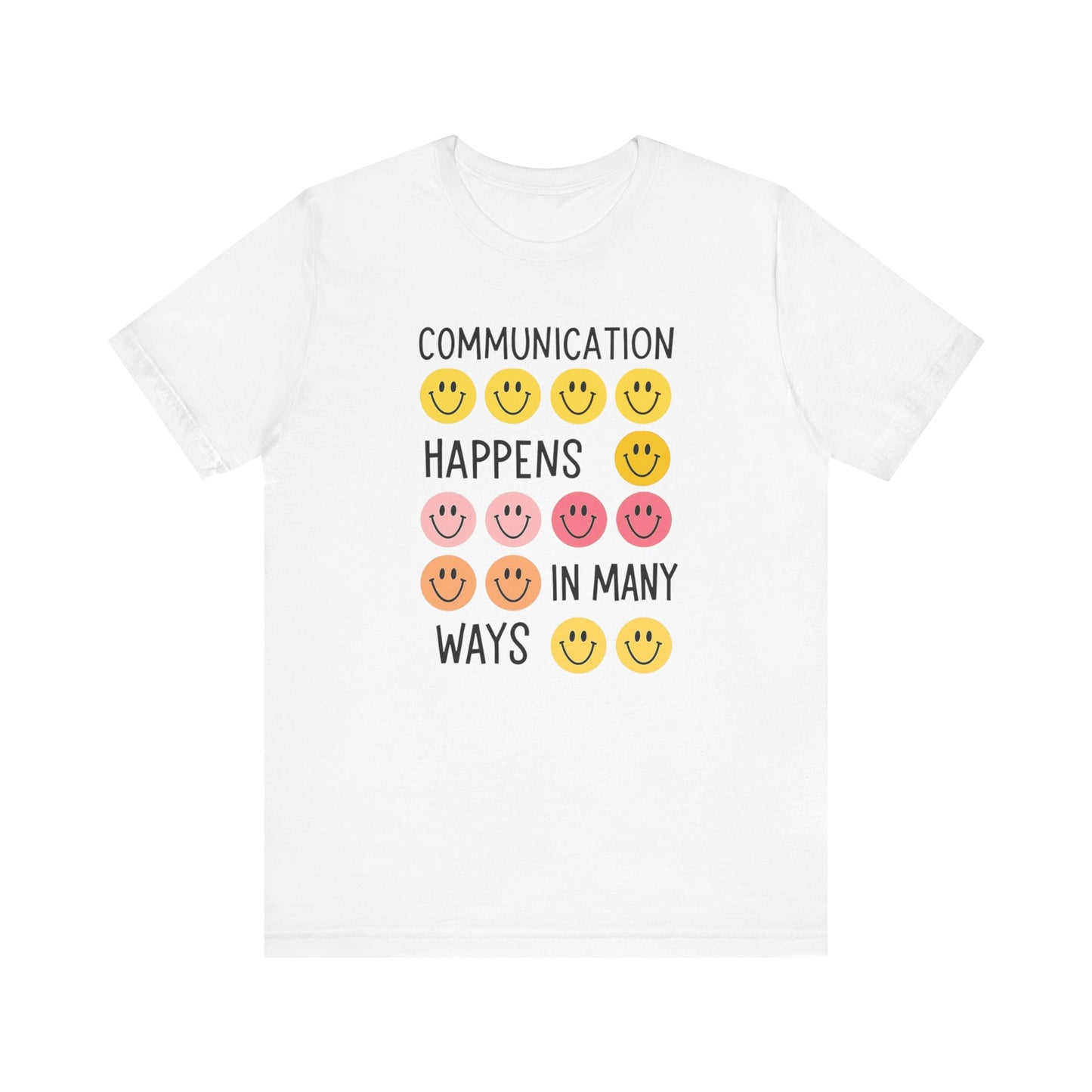 Communication Happens In Many Ways Jersey T-Shirt