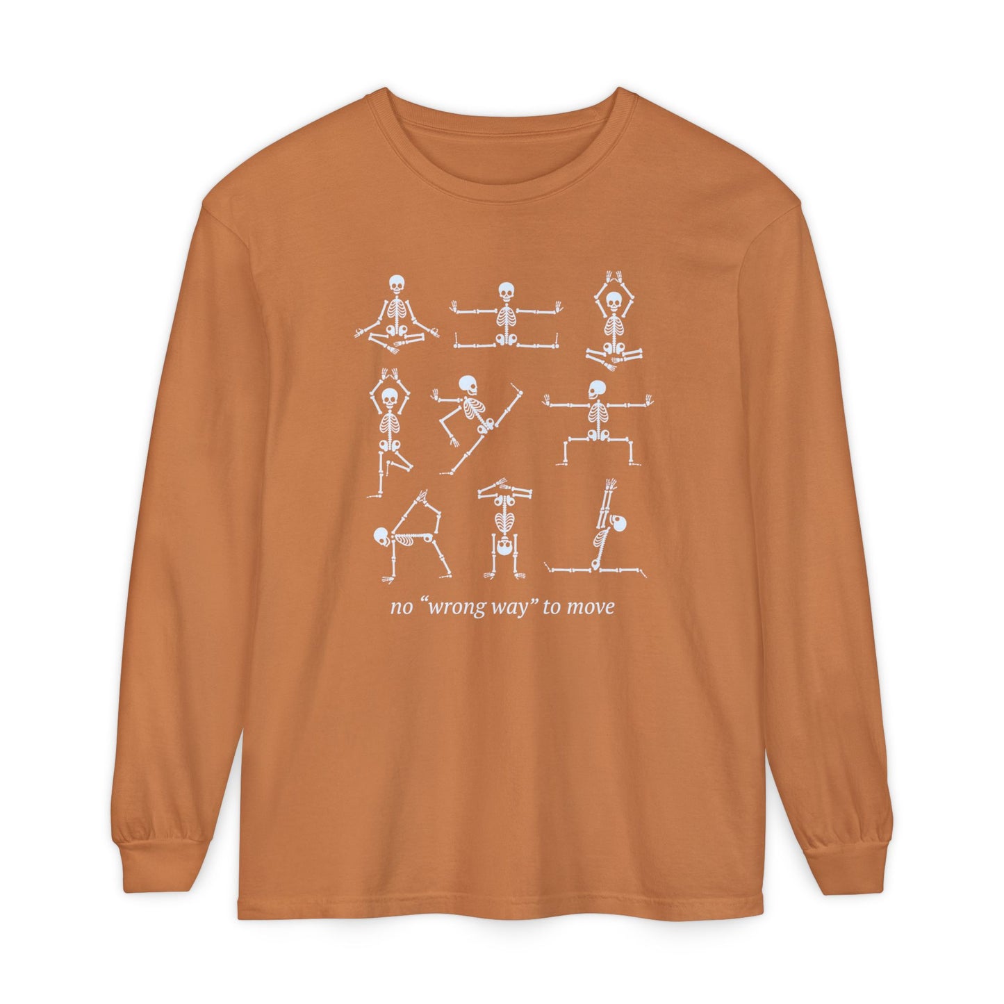 No Wrong Way To Move Long Sleeve Comfort Colors T-Shirt