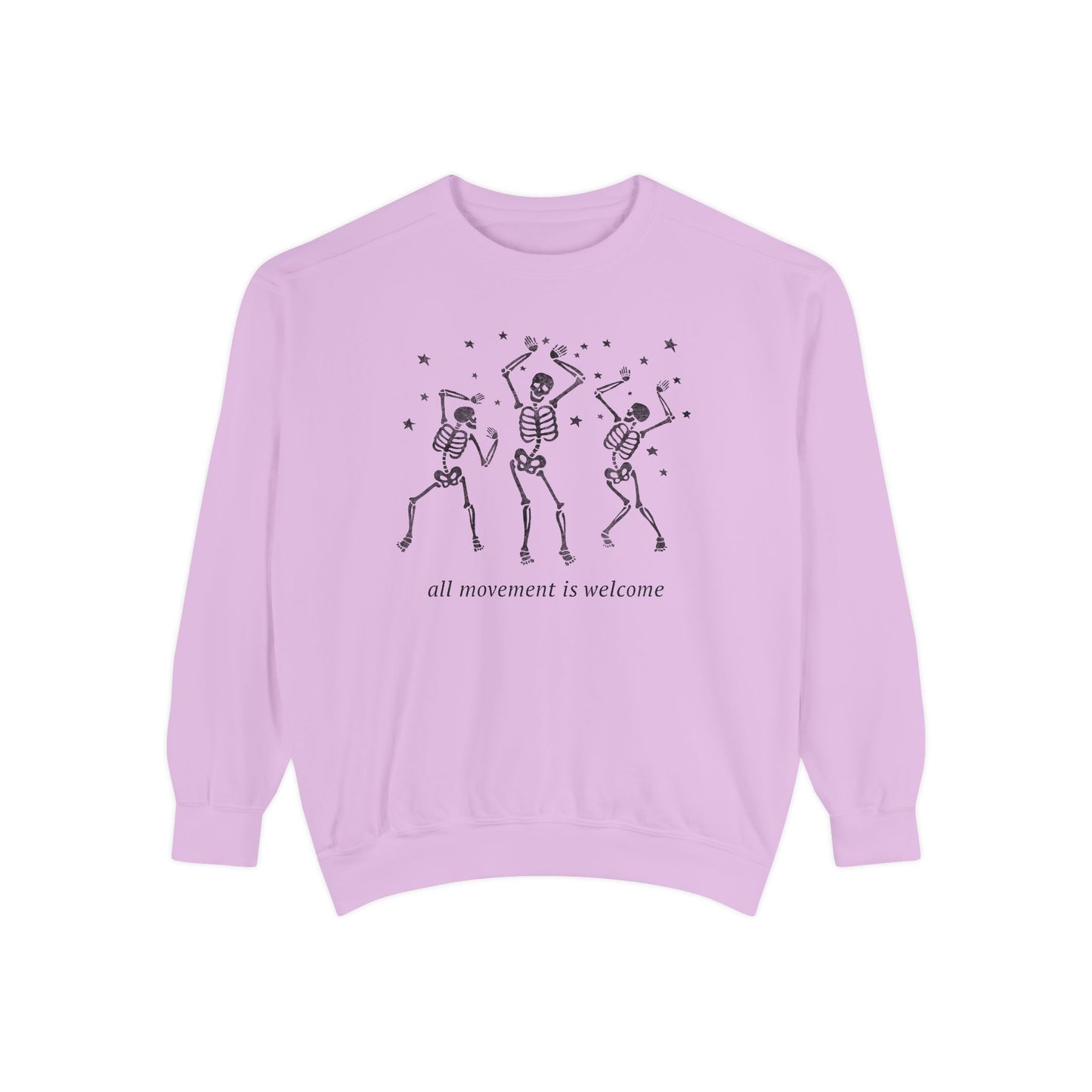 All Movement Is Welcome Comfort Colors Sweatshirt