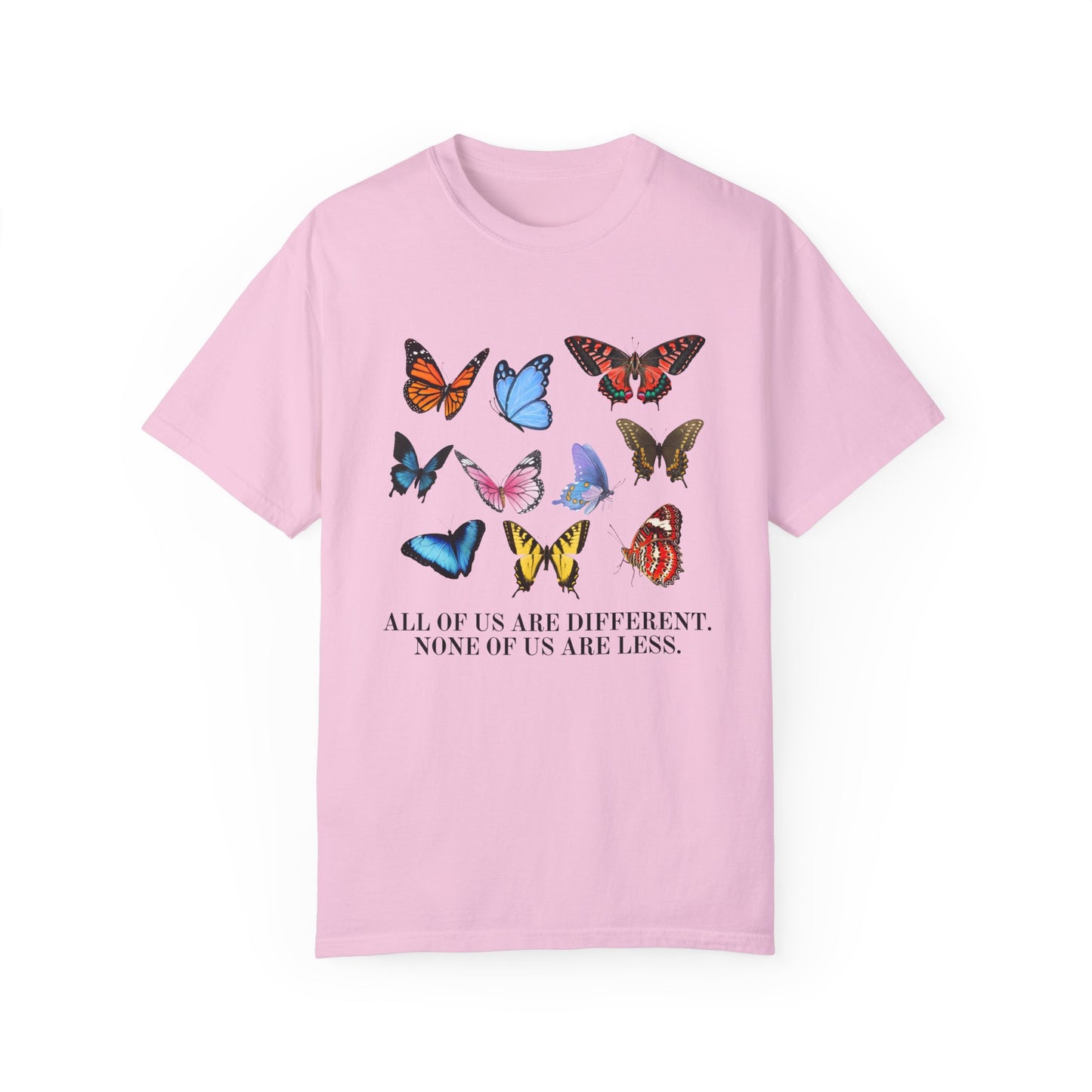 All of Us Are Different Comfort Colors T-Shirt