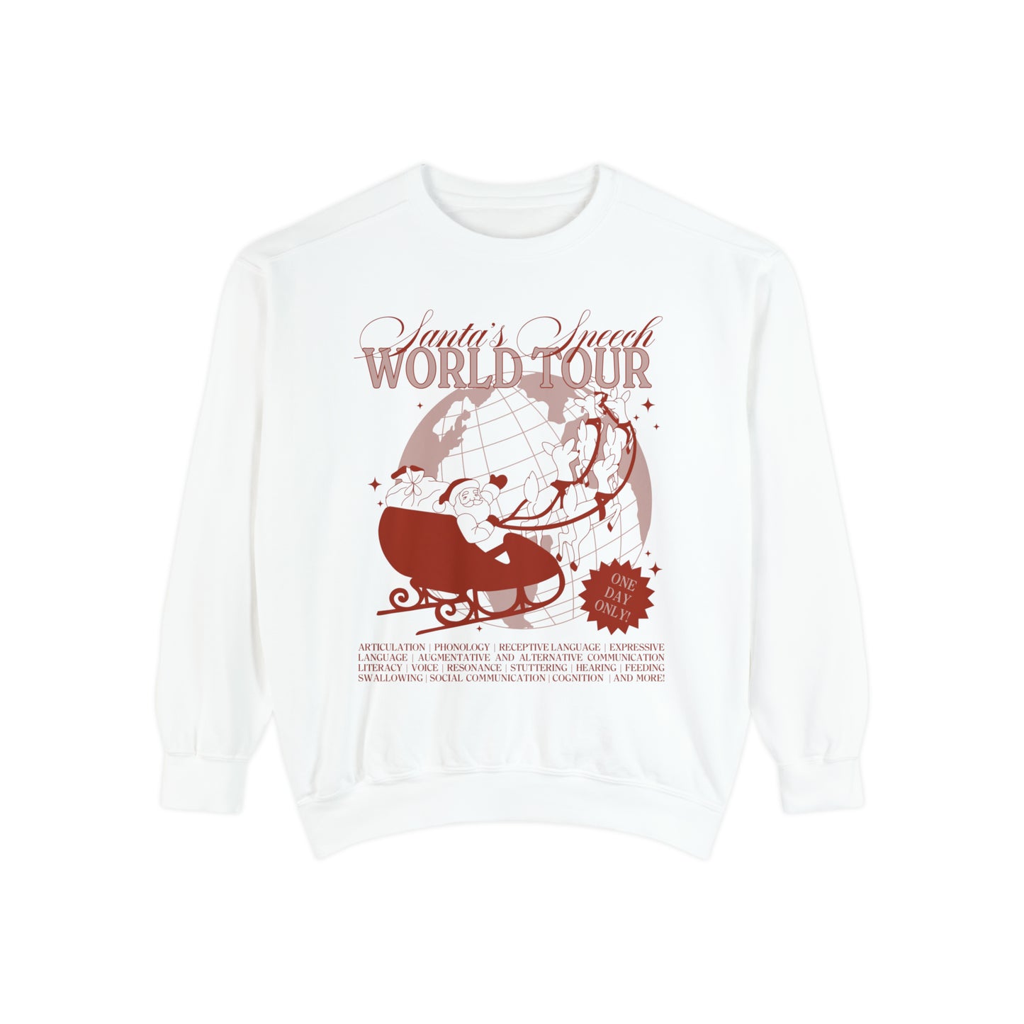 Santa's Speech Scope World Tour Comfort Colors Sweatshirt