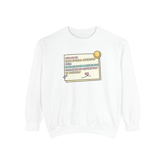 It's Ok To... Comfort Colors Sweatshirt