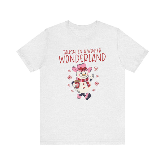 Talkin' in a Winter Wonderland Jersey T-Shirt