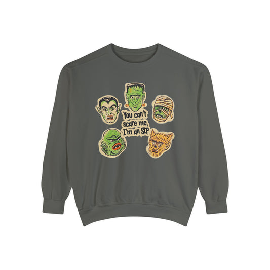 You Can't Scare Me, I'm an SLP Comfort Colors Sweatshirt