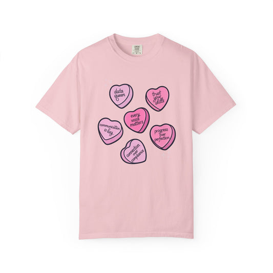 Candy Hearts Comfort Colors T-Shirt
