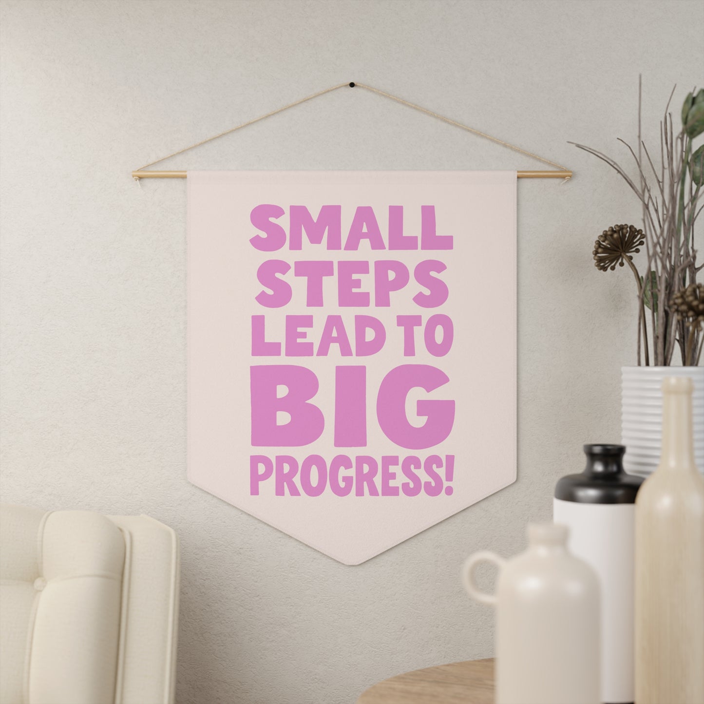 Small Steps Lead to Big Progress Pennant