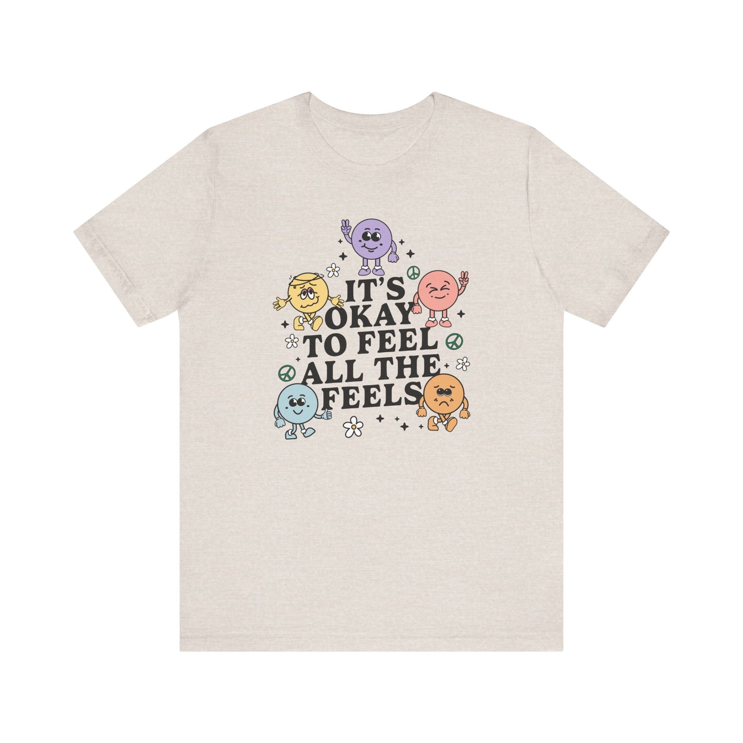 It's Okay to Feel All The Feels Jersey T-Shirt
