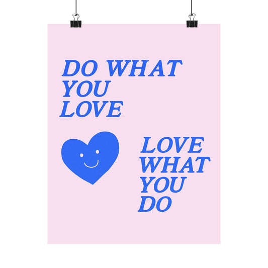 Do What You Love Poster