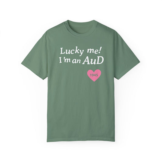 Lucky Me I'm an AuD Comfort Colors T-Shirt