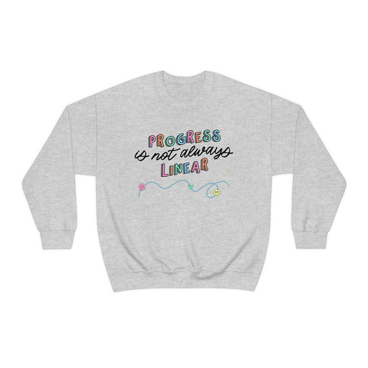 Progress Is Not Always Linear Crewneck Sweatshirt