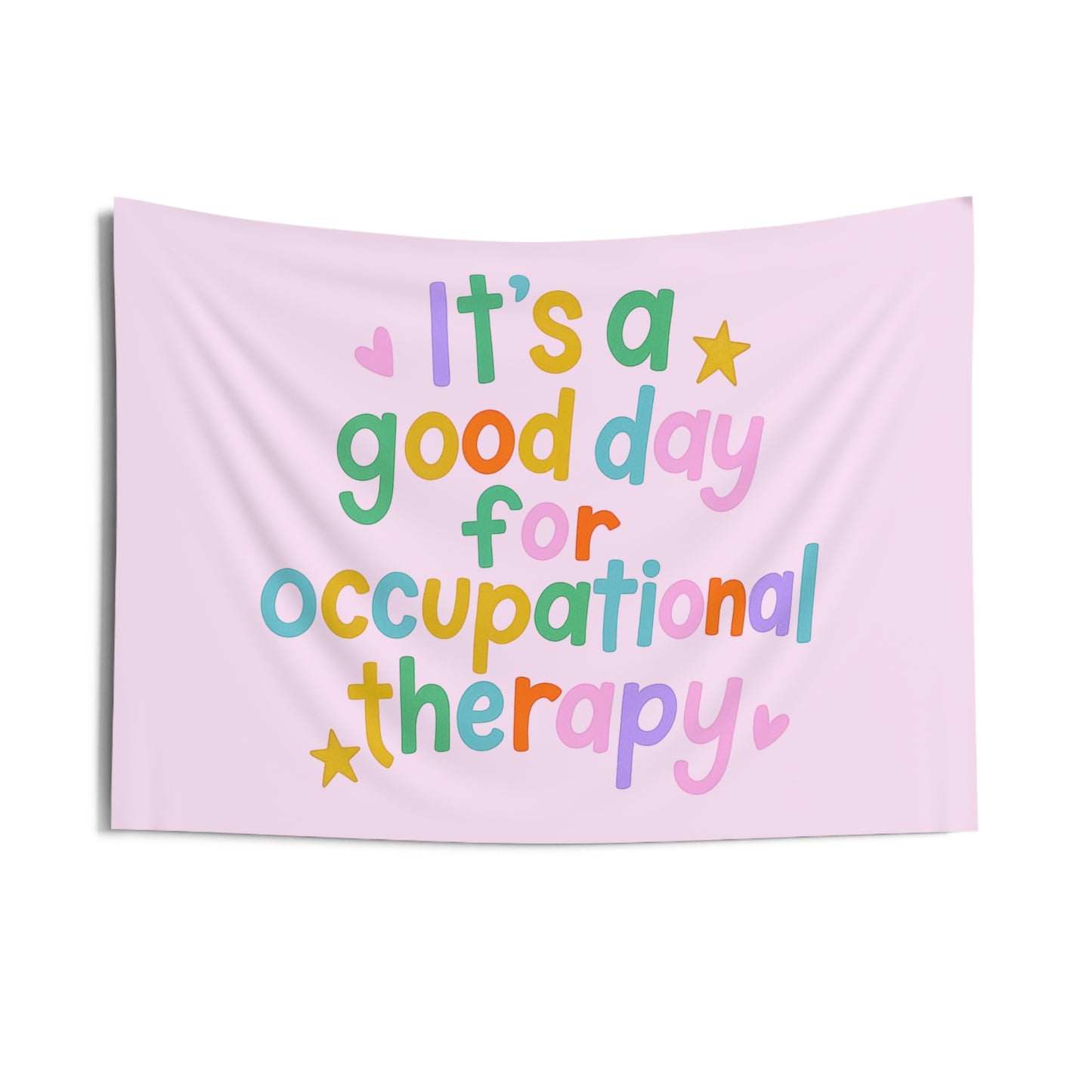 It's a Good Day for Occupational Therapy Tapestry
