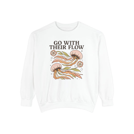 Go With Their Flow Comfort Colors Sweatshirt