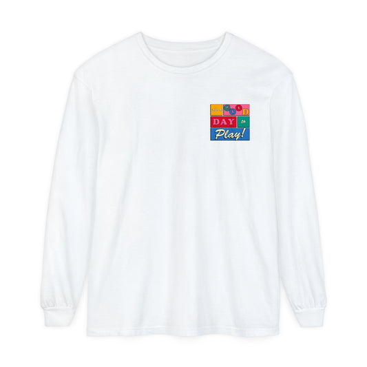 Good Day to Play Long Sleeve Comfort Colors T-shirt