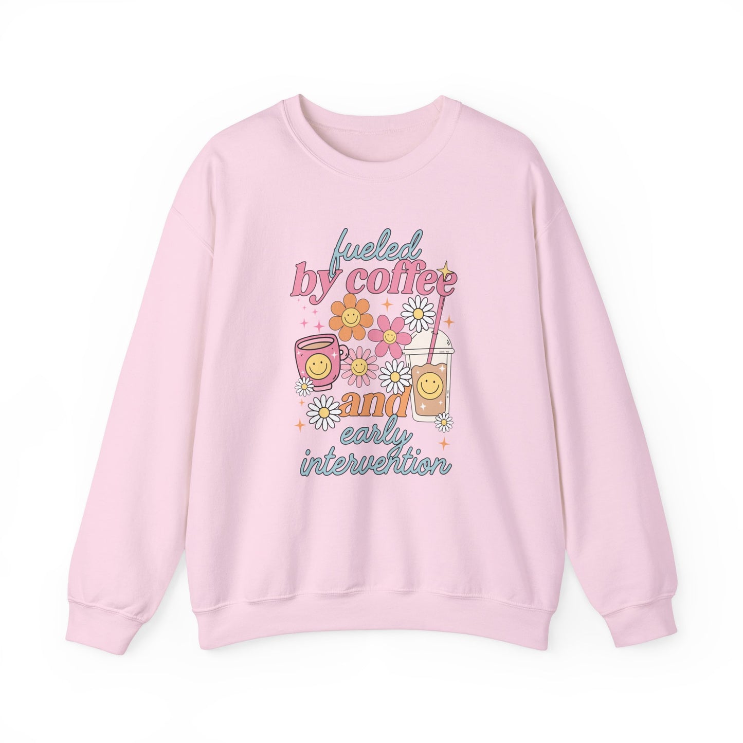 Fueled By Coffee and Early Intervention Crewneck Sweatshirt