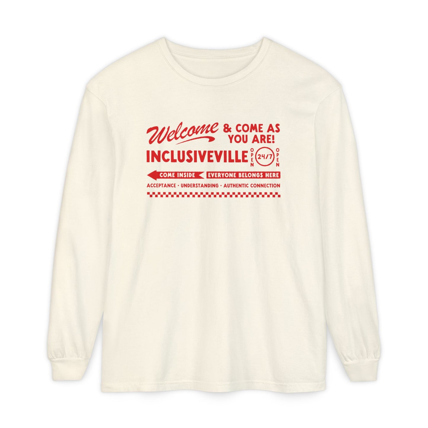 Welcome Inclusiveville Long Sleeve Comfort Colors T-Shirt