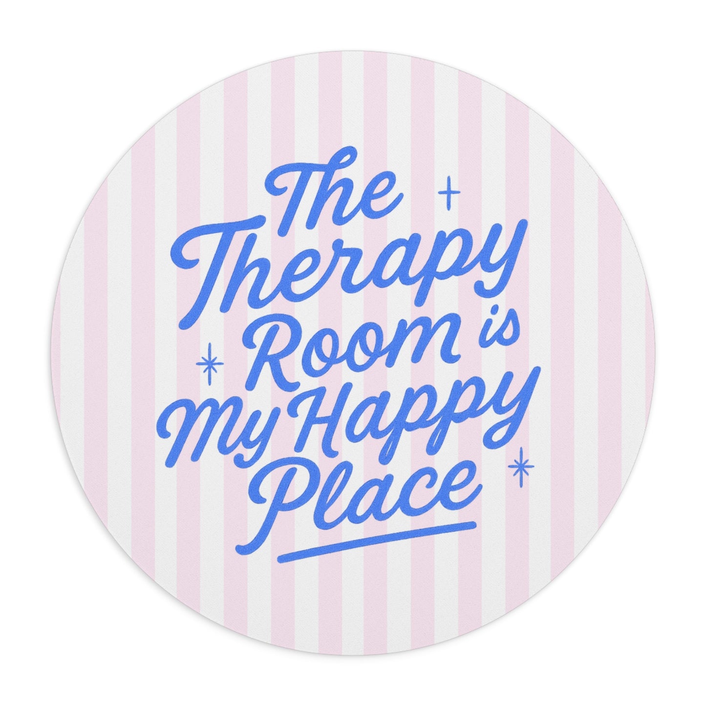 Therapy Room Happy Place Mouse Pad