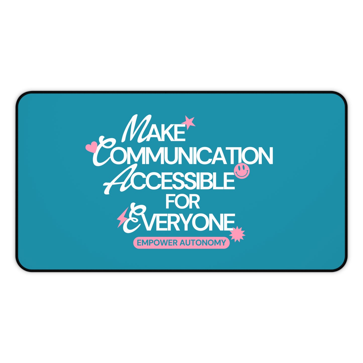 Make Communication Accessible Desk Mat
