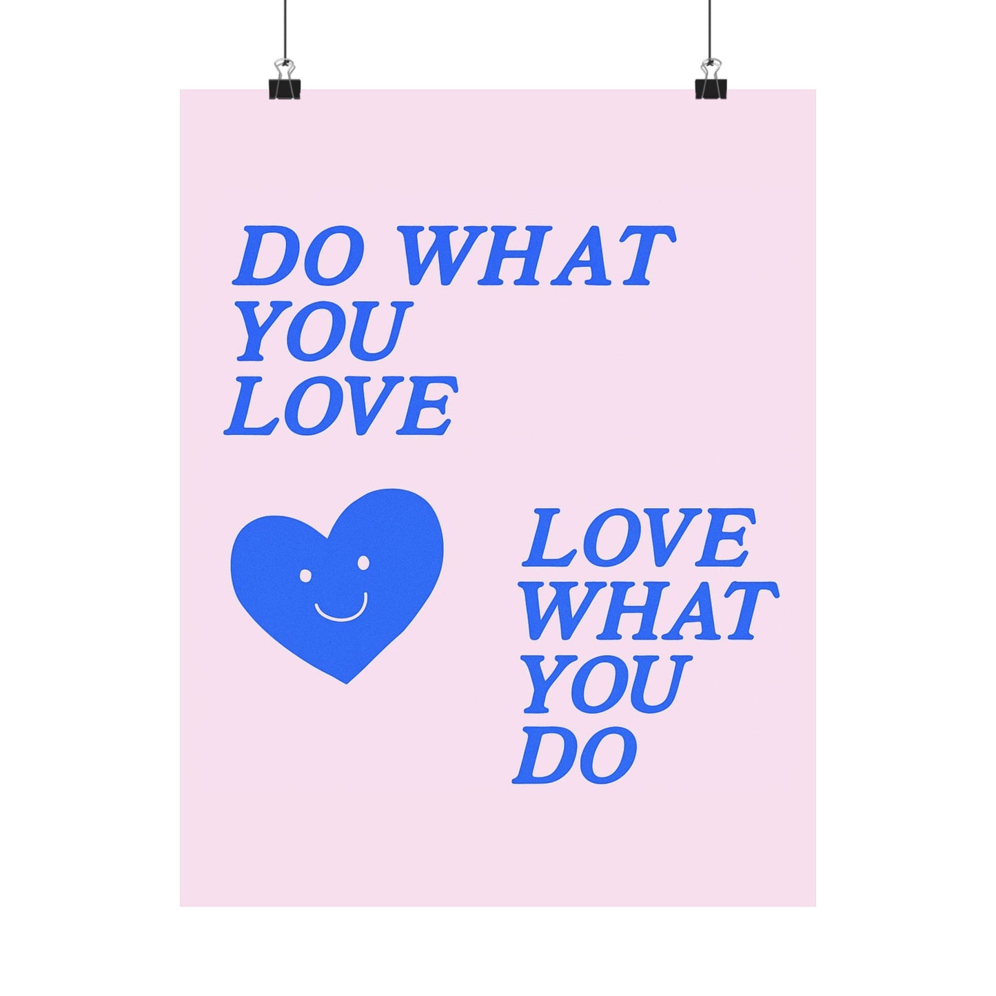 Do What You Love Poster