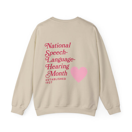 National Speech-Language-Hearing Month Sweatshirt | Front and Back Print