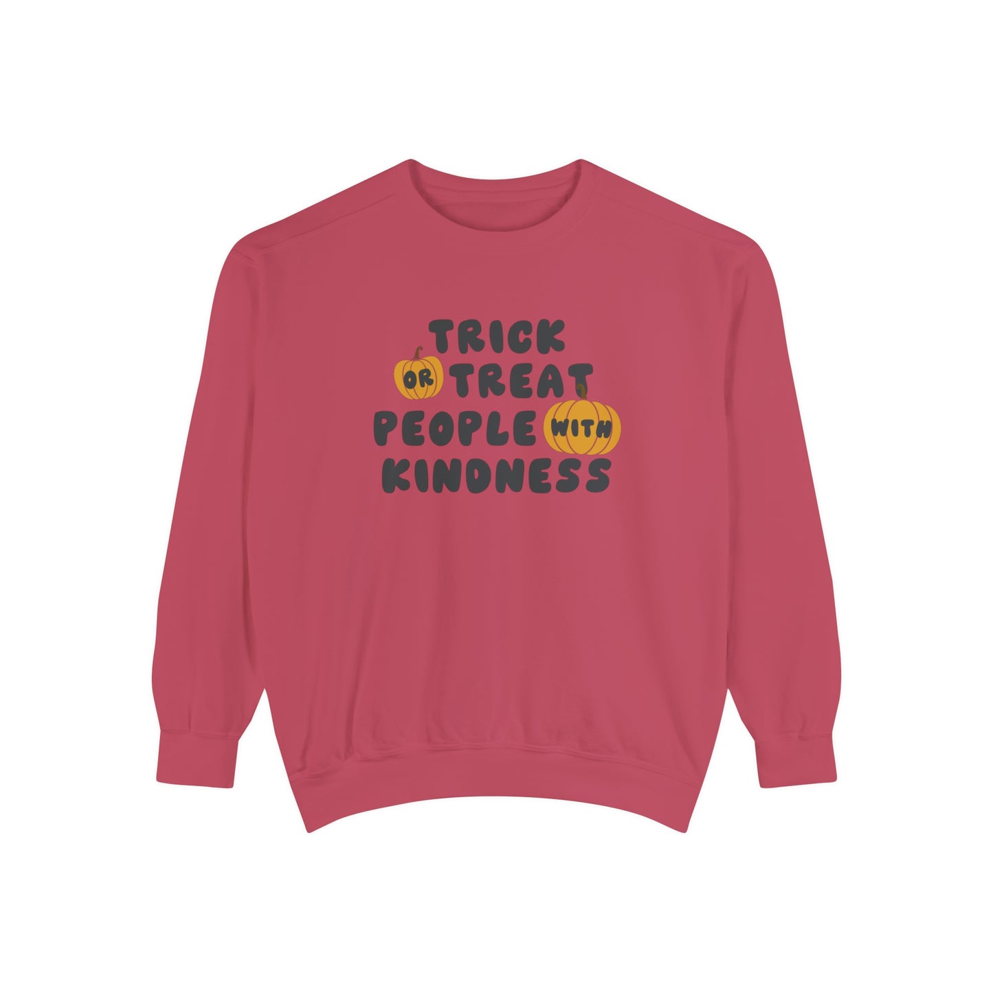 Trick or Treat Kindness Comfort Colors Sweatshirt