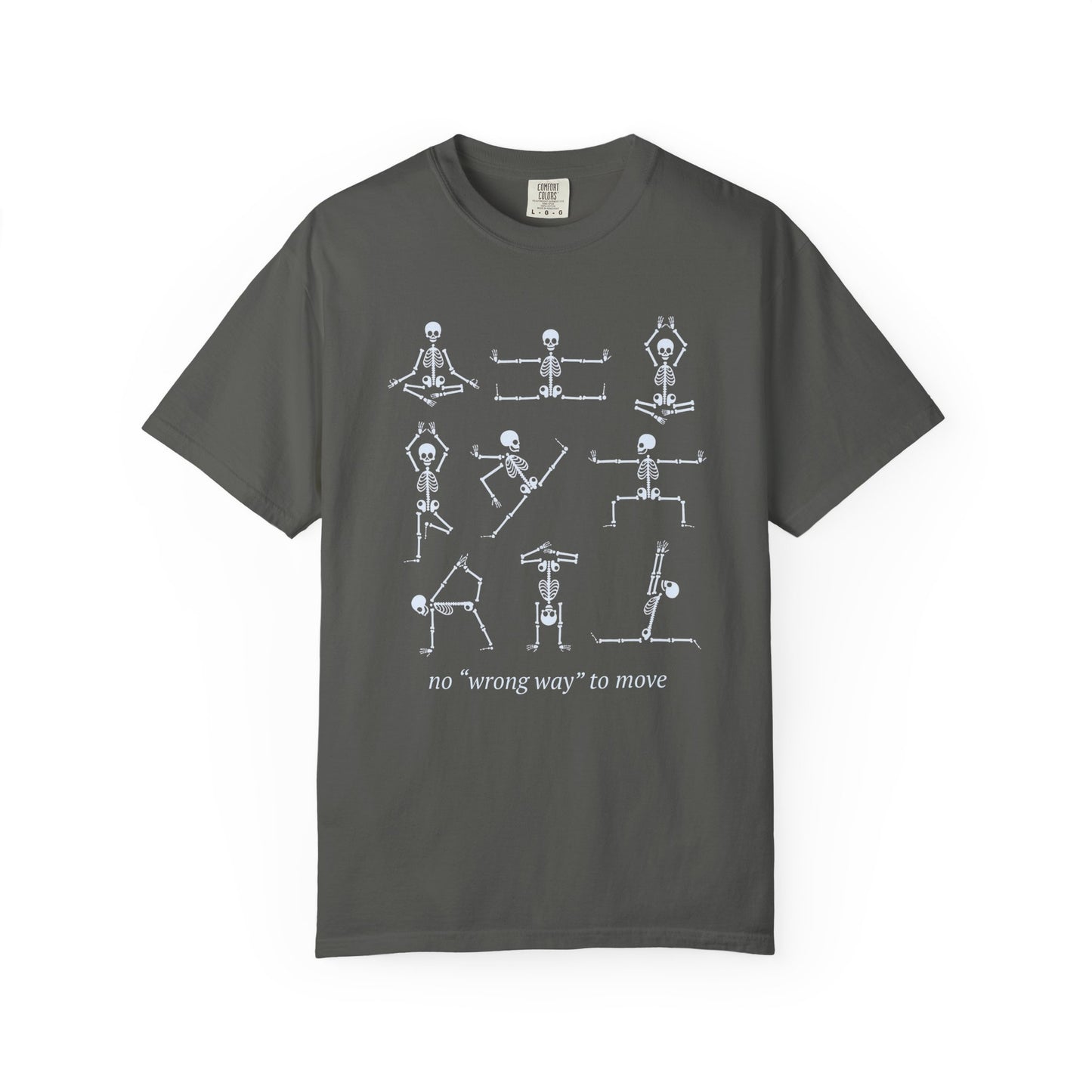No Wrong Way To Move Comfort Colors T-Shirt