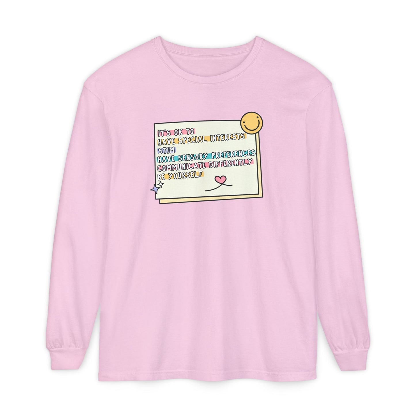 It's Ok To... Long Sleeve Comfort Colors T-Shirt