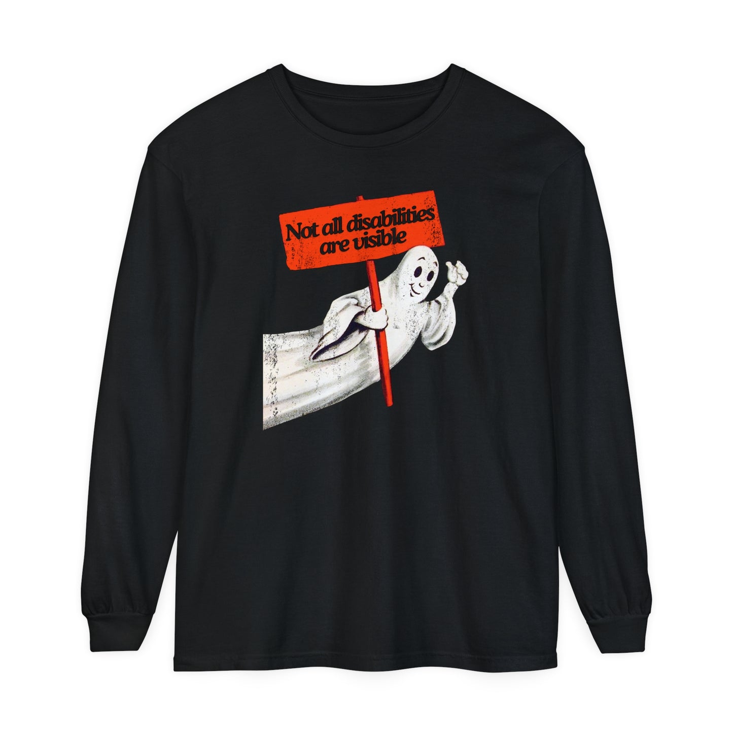 Not All Disabilities Are Visible Long Sleeve Comfort Colors T-Shirt