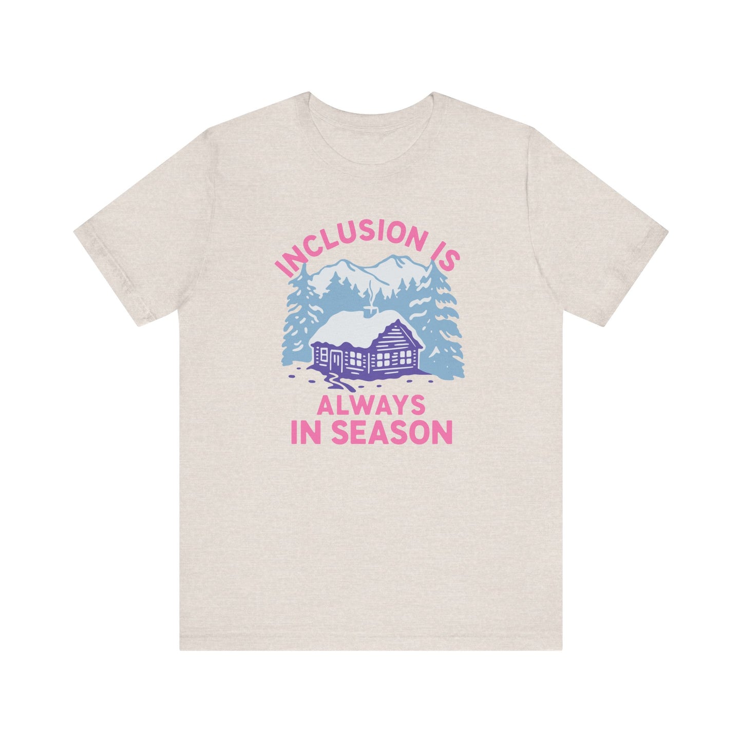Inclusion Is Always in Season Jersey T-Shirt