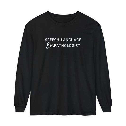 Speech-Language Empathologist Comfort Colors Long Sleeve T-Shirt