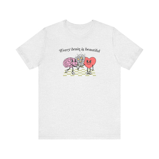 Every Brain Is Beautiful Jersey T-Shirt