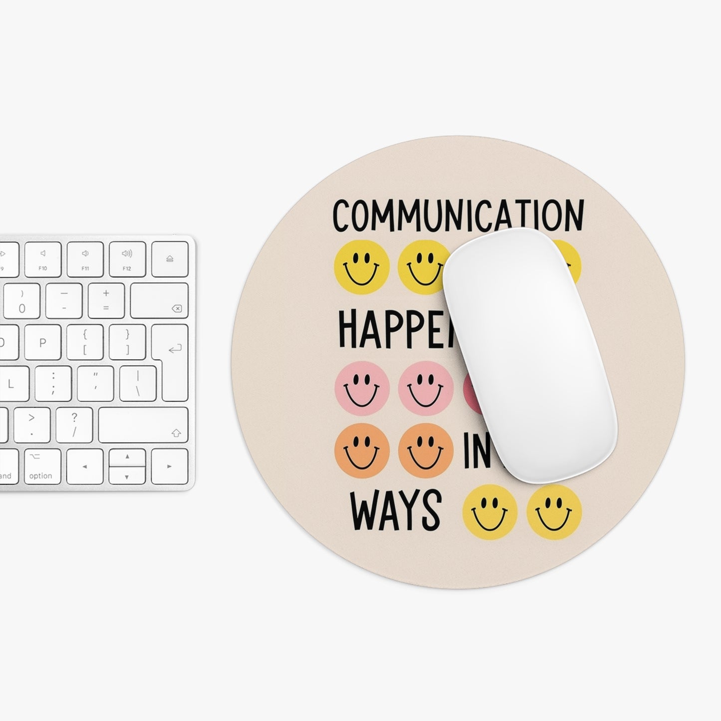 Communication Happens in Many Ways Mouse Pad