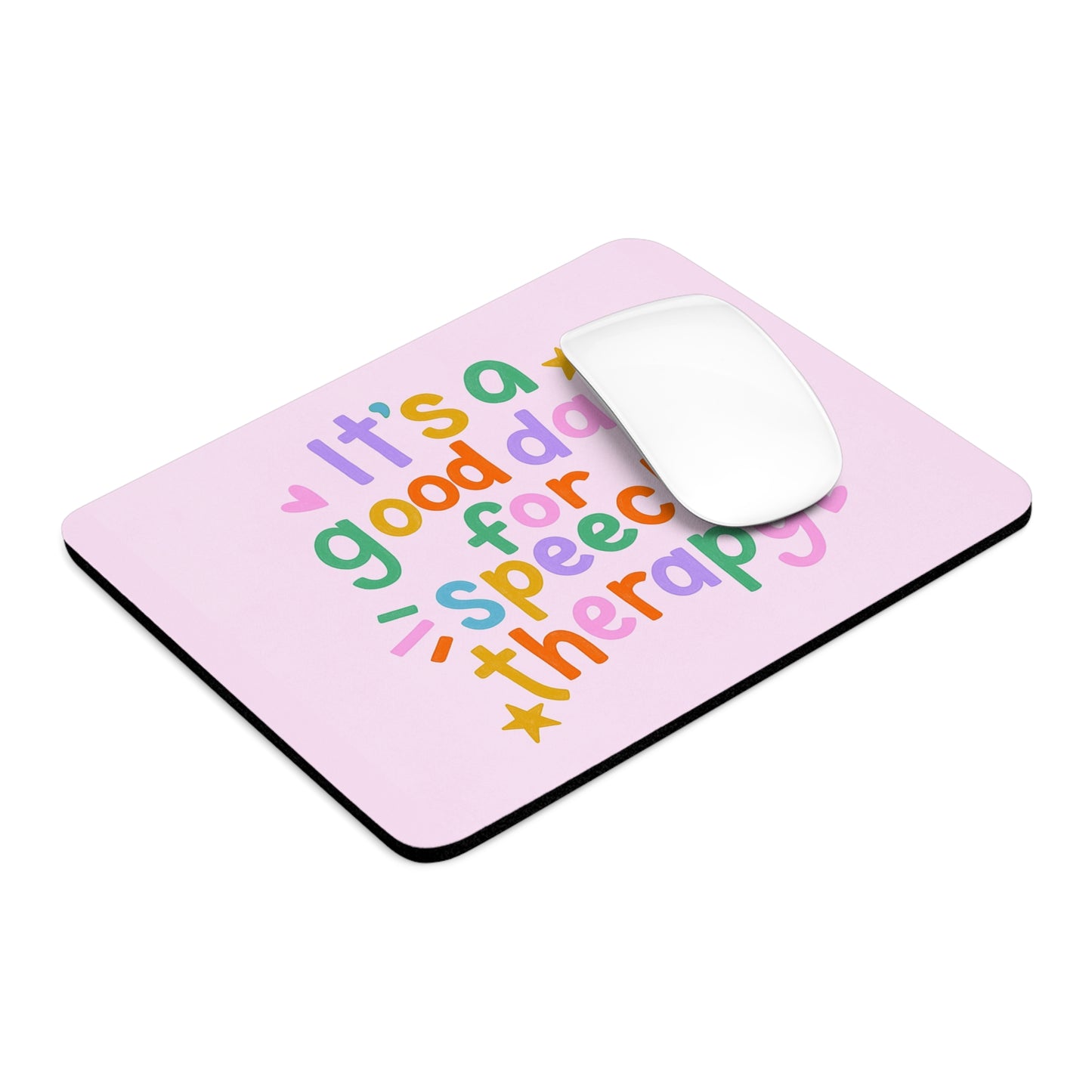 Good Day for Speech Therapy Mouse Pad