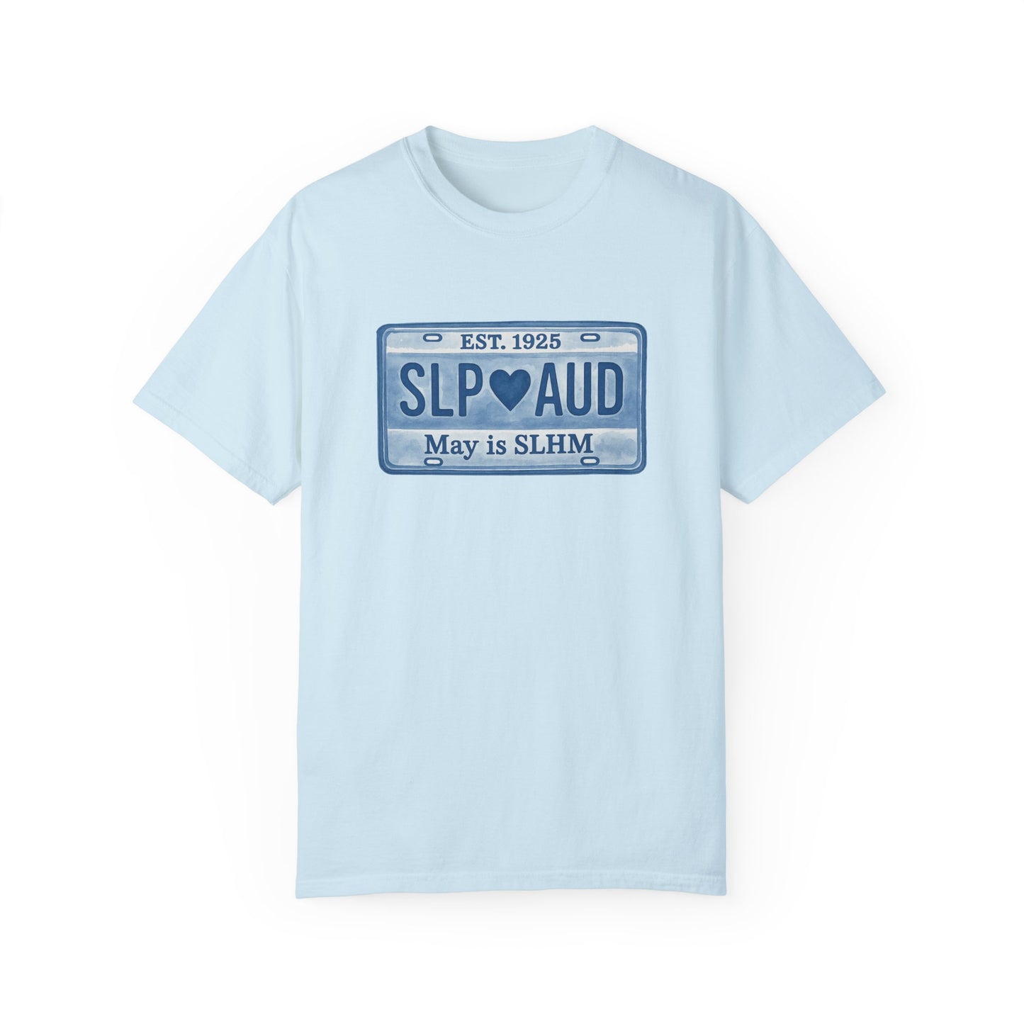 SLP AUD Speech-Language Hearing Month License Plate Comfort Colors T-Shirt