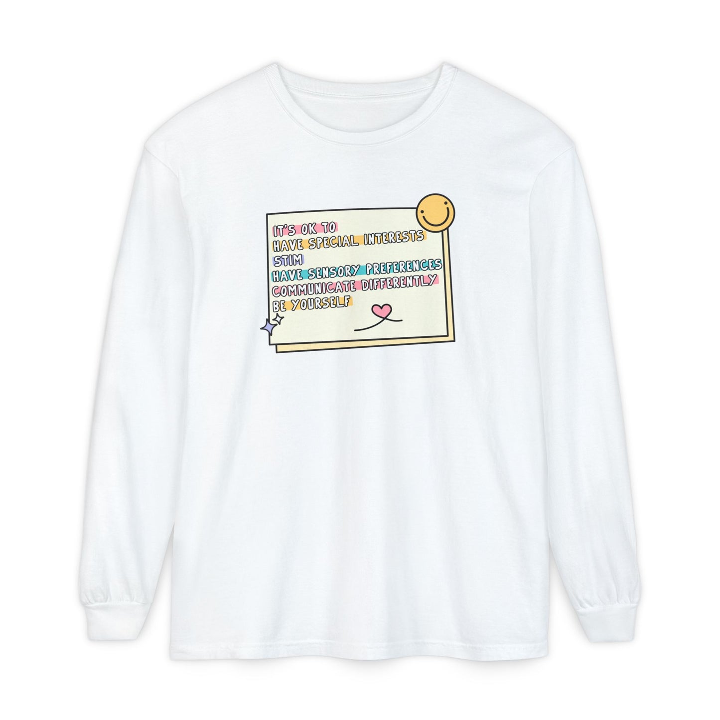It's Ok To... Long Sleeve Comfort Colors T-Shirt
