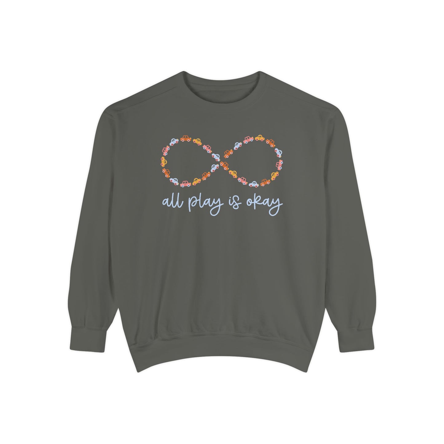 All Play Is Okay Comfort Colors Sweatshirt