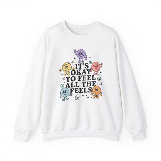 It's Okay to Feel All The Feels Crewneck Sweatshirt