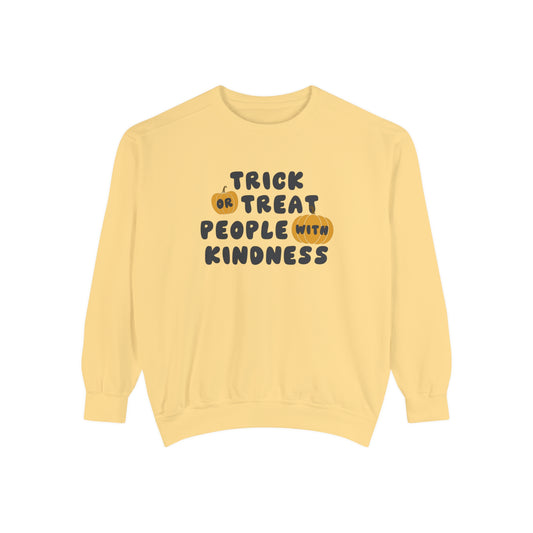 Trick or Treat Kindness Comfort Colors Sweatshirt