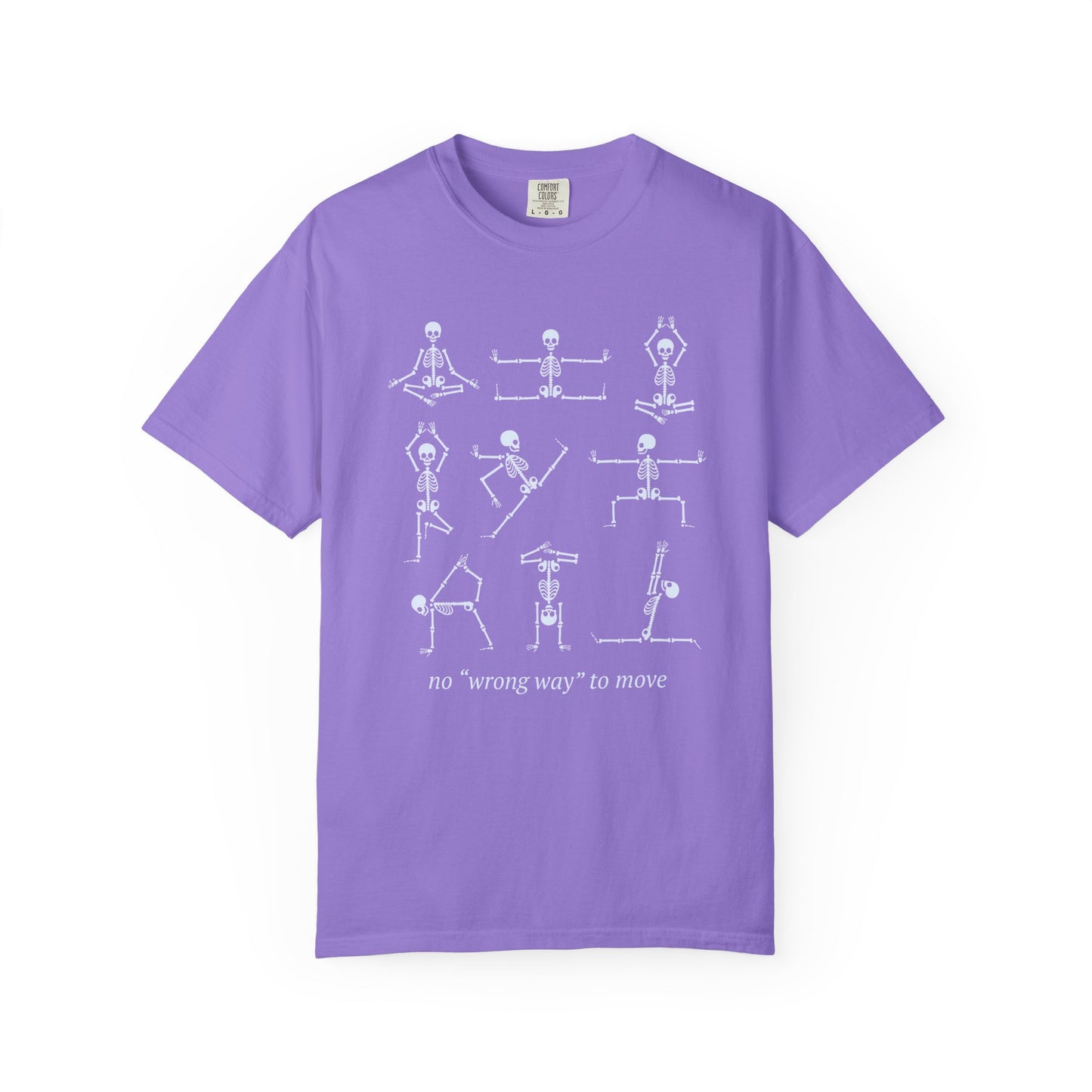 No Wrong Way To Move Comfort Colors T-Shirt