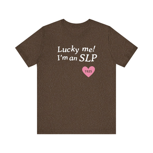 Lucky Me I'm an SLP Jersey T-Shirt