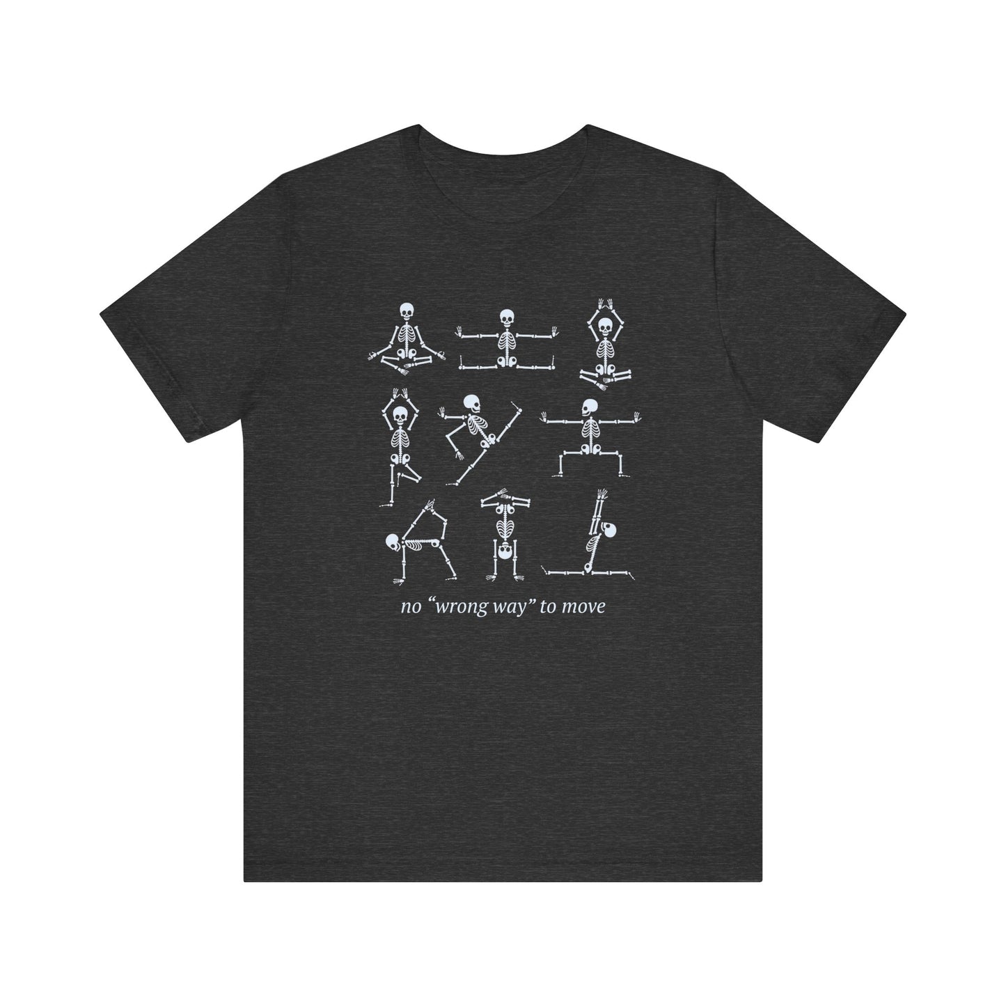 No Wrong Way To Move Jersey T-Shirt