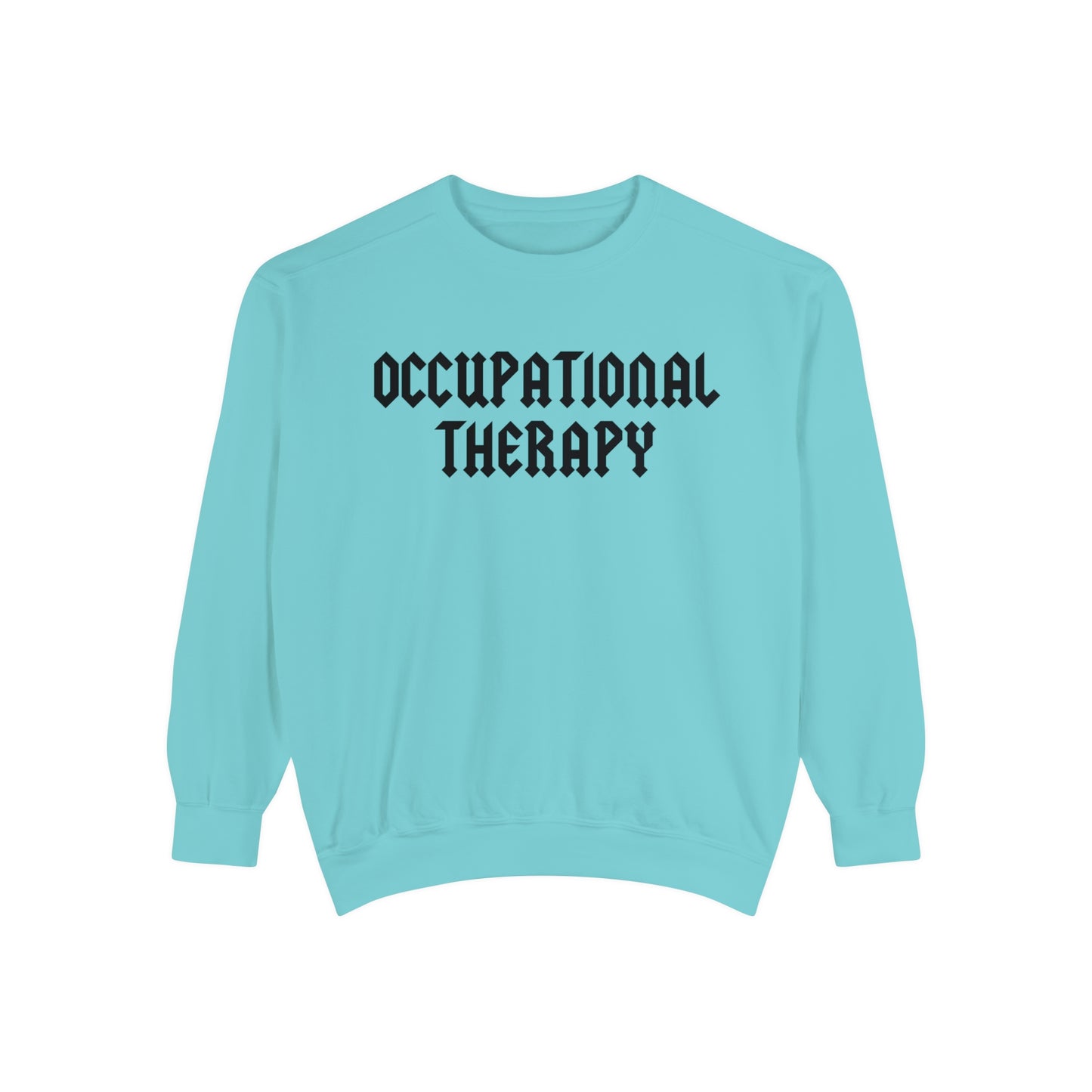Occupational Therapy Band Inspired Comfort Colors Sweatshirt