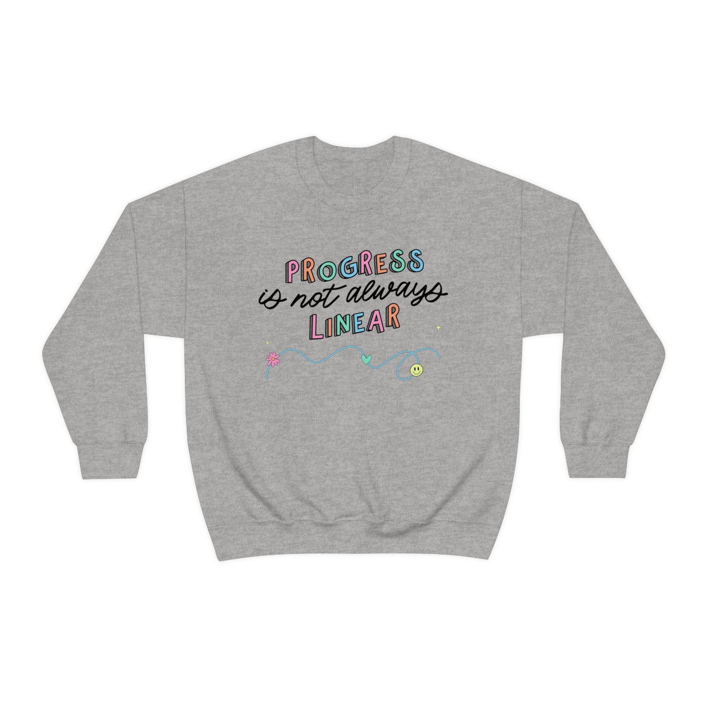 Progress Is Not Always Linear Crewneck Sweatshirt