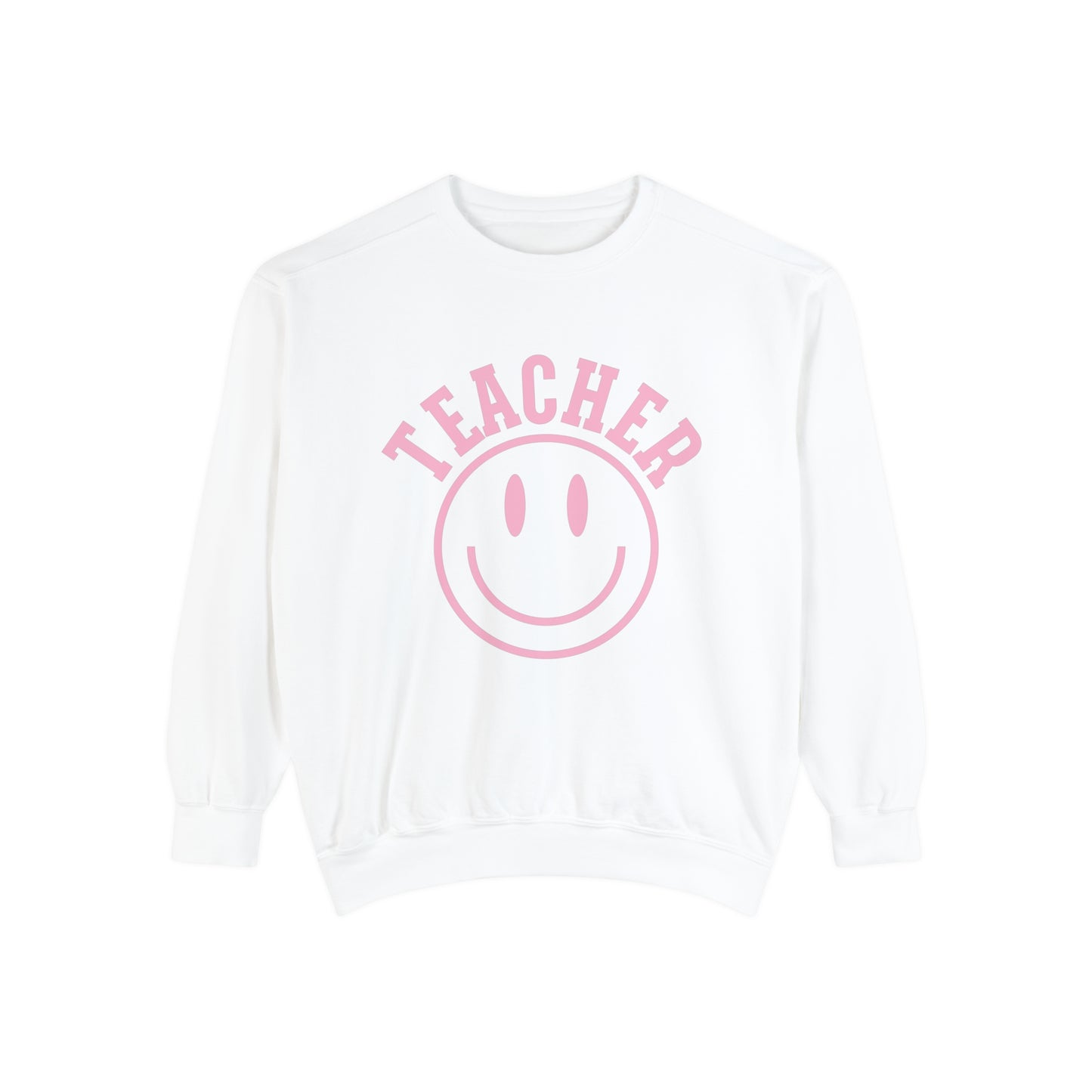 Teacher Pink Smile Comfort Colors Sweatshirt
