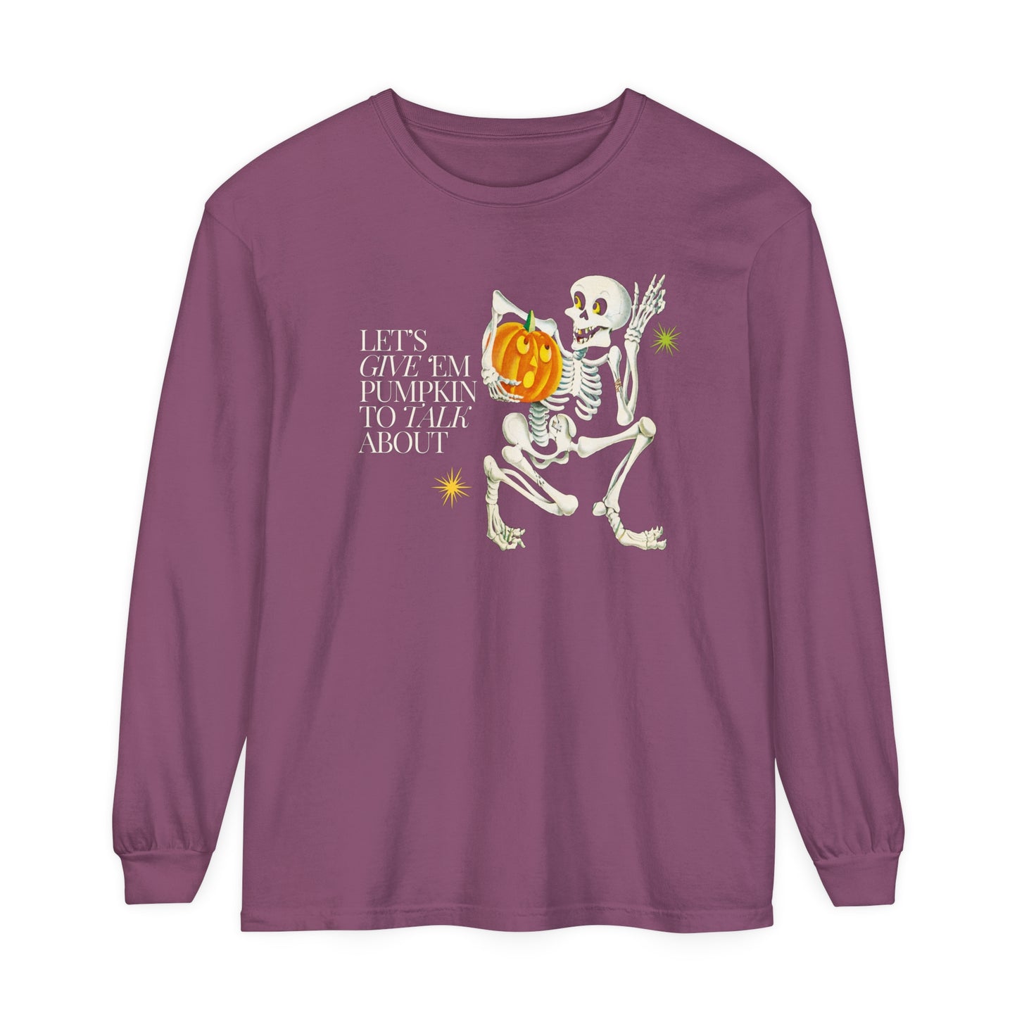 Pumpkin to Talk About Long Sleeve Comfort Colors T-Shirt