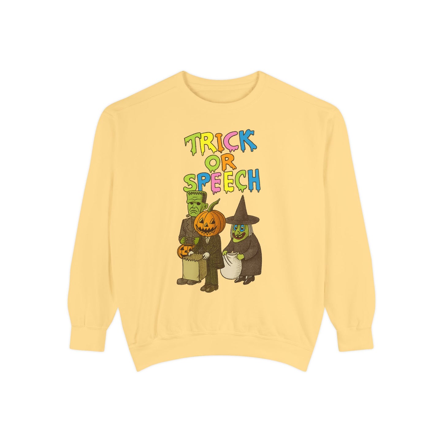 Trick or Speech Comfort Colors Sweatshirt