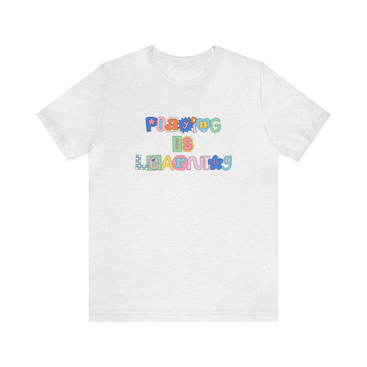Playing Is Learning Jersey T-Shirt