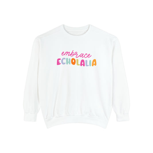 Embrace Echolalia Rainbow Comfort Colors Sweatshirt