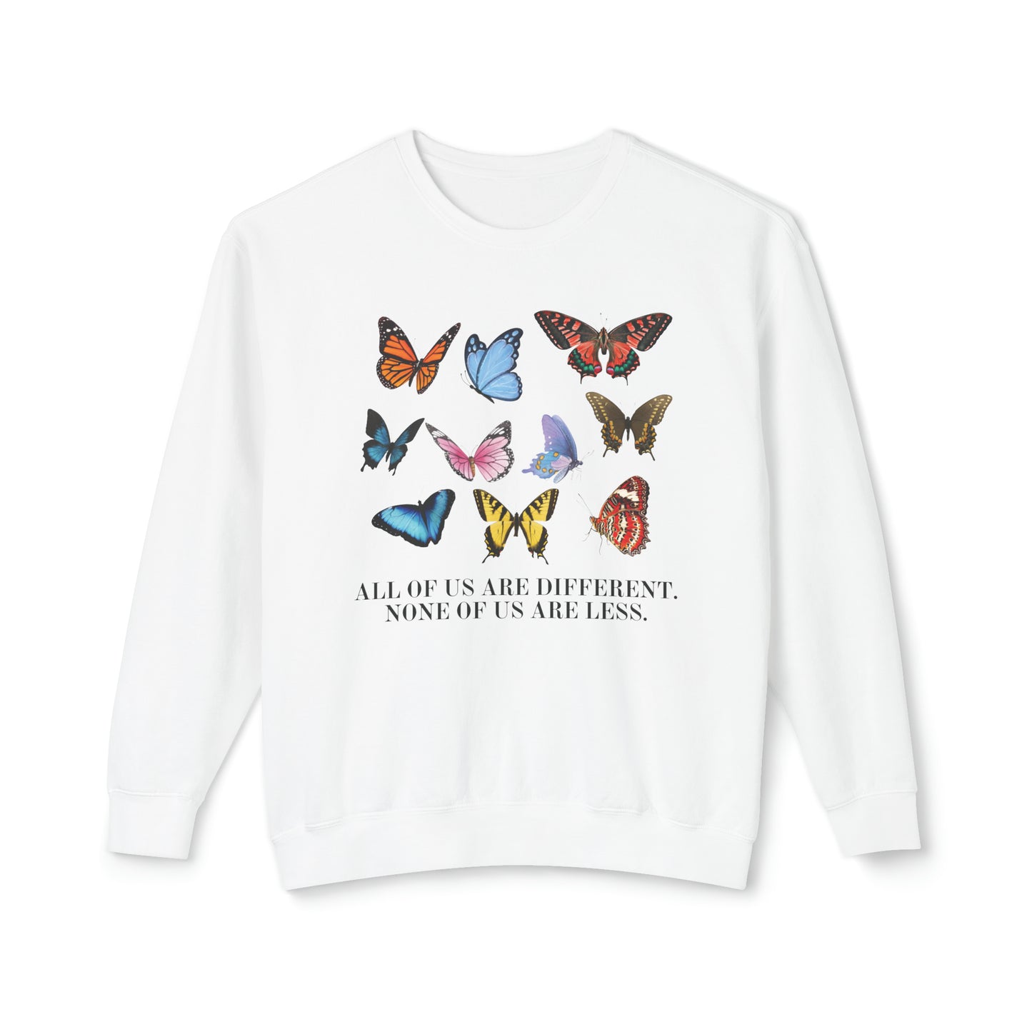 All of Us Are Different Lightweight Comfort Colors Sweatshirt