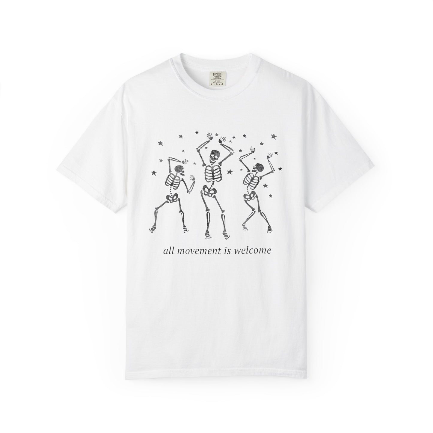 All Movement Is Welcome Comfort Colors T-Shirt